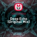 Tom Carmine - Deep Echo (Original Mix)