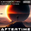 Alexander Pilyasov - The World on the Edge (Original Mix)