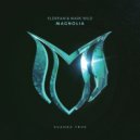 Eldream & Mark Wild - Magnolia