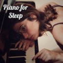Piano for Sleep - Sleep and Relaxation