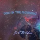 Joe B The Professor - Two In The Morning ()