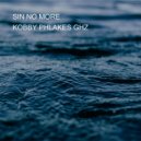 KOBBY PHLAKES GHZ - SIN NO MORE ()