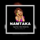 Dogo Ray & Stevo Simple Boy - Namtaka (feat. Stevo Simple Boy)