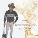 Marino Gonzalez - Cuando La Pasión Nos Llama