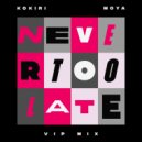 Kokiri & Moya - Never Too Late (VIP Extended Mix)