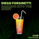 Diego Forsinetti - Dancing Into The Night (Original Mix)