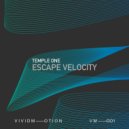 Temple One - Escape Velocity