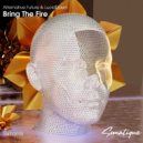 Alternative Future, LucidDawn - Bring the Fire