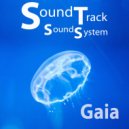 SoundTrack SoundSystem - Gaia (Original Mix)
