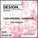 Luigi Birofio, Gabri3lo - Two Song (Original Mix)