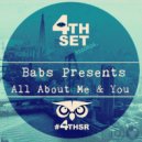 Babs Presents - All About Me & You