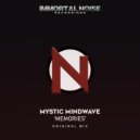 Mystic Mindwave - Memories