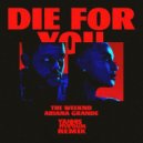The Weeknd & Ariana Grande - Die For You