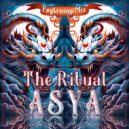 ASYA - The Ritual (Mix)