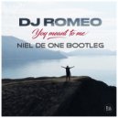 Dj Romeo - You Meant To Me