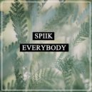 Spiik - Everybody (Radio Edit)