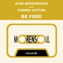 Aldo Bergamasco & Tommie Cotton - Be Free