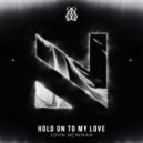 John Newman - Hold On To My Love (Extended Mix)