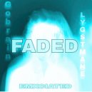 EMXCIATED & Gobrain & LYGSTMANE - FADED ()