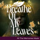Breathe Of My Leaves - Gold ()