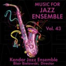 Kendor Jazz Ensemble - Kansas City Shuffle ()