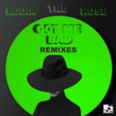 Mark The Rose & Fatech - Got Me Bad
