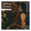 Dellina Chopin - Piano Ballads, Pt. 9 ()