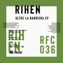Rihen - Oltre La Barriera