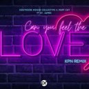 Southside House Collective & Muff Cut feat. ST. James - Can you feel the love (Original Version 2023 remaster)