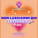 INDUOLive - Medley: Non lasciarmi qui/Lettera 22