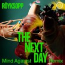 Röyksopp feat. Jamie Irrepressible - The Next Day
