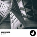 Laurent.B - Sharp (Original Mix)