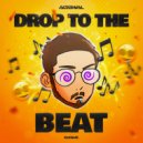 ALTERNAL - DROP TO THE BEAT (Original Mix)