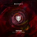 Tritium - Fck The Program (Original Mix)