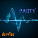 danw1se - paRTy ()