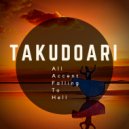 Takudoari - All Accents Falling To Hell (Extended original)