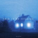 KVTANA陰陽 - Love is an illusion