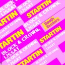Block & Crown, Lissat - Startin Something (Original Mix)