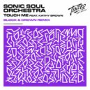 Kathy Brown, Sonic Soul Orchestra - Touch Me