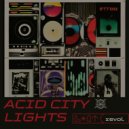 Revol - Acid City Lights (Original Mix)