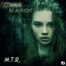 Mark The Rose - Gonna Be Alright (Original Mix)