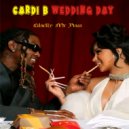 Lilnelly Mr Yinax - CARDI B WEDDING DAY ()
