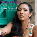 Ashley Mendez & Crimson - Lose Control (feat. Crimson) (Extended Dance Remix)