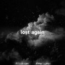 sh1doz.san & xanarhykun - Lost Again