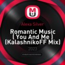Alexa Silver - Romantic Music (You And Me)