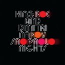 King Roc & Dimitri Nakov - Jardin Nights (Original Mix)