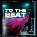 Obwan - To The Beat