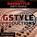 GavGStyle - Party People