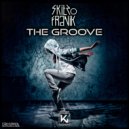 Skitzo & Franik - The Groove