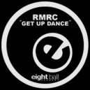 RMRC - Get Up Dance